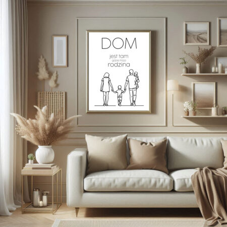 Plakat Do Domu Sentencja Rodzina